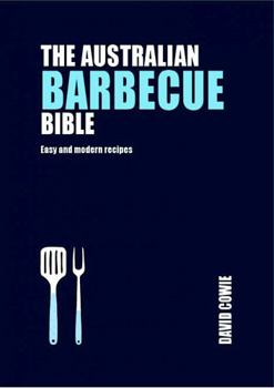 Hardcover The Australian Barbecue Bible CE Book