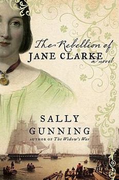 Hardcover The Rebellion of Jane Clarke: A Novel Book