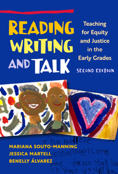 Paperback Reading, Writing, and Talk: Teaching for Equity and Justice in the Early Grades Book