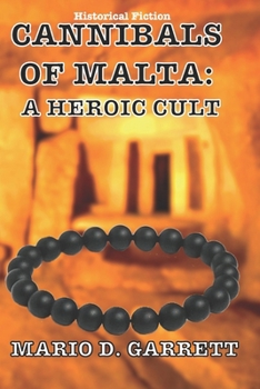 Paperback The Cannibals of Malta: A Heroic Cult Book