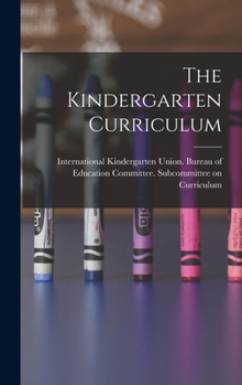 Hardcover The Kindergarten Curriculum Book