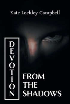 Paperback Devotion from the Shadows Book