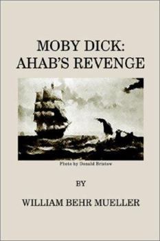 Paperback Moby Dick: Ahab's Revenge Book
