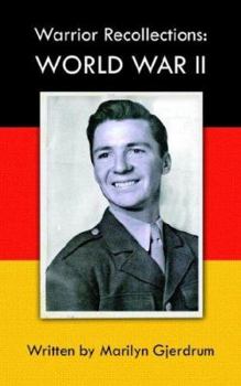 Paperback Warrior Recollections: World War II: As Told by PFC Louis Albert Ables Book