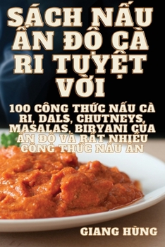 Paperback Sách NẤu Ấn ĐỘ CÀ Ri TuyỆt VỜi [Vietnamese] Book