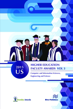 Paperback 2015 U.S. Higher Education Faculty Awards, Vol. 3 Book