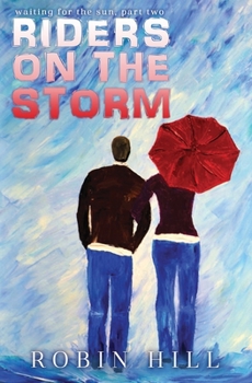 Paperback Riders on the Storm: Waiting for the Sun, Part Two Book
