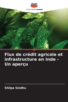 Paperback Flux de crédit agricole et infrastructure en Inde - Un aperçu [French] Book