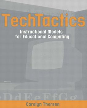 Paperback Techtactics: Instructional Models for Educational Computing Book
