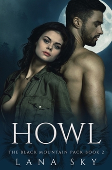 Howl - Book #2 of the Black Mountain Pack