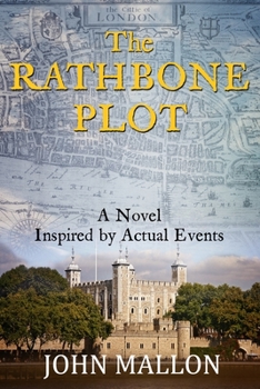 Paperback The Rathbone Plot: Inspired By Actual Events Book