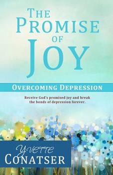 Paperback The Promise of Joy: Overcoming Depression Book