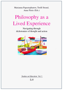 Paperback Philosophy as a Lived Experience, 3: Navigating Through Dichotomies of Thought and Action Book