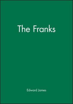 The Franks (The Peoples of Europe Series) - Book  of the Peoples of Europe