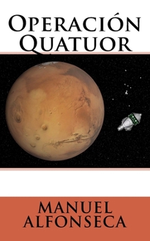 Operación Quatuor - Book #3 of the Sistema Solar