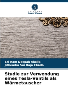 Paperback Studie zur Verwendung eines Tesla-Ventils als Wärmetauscher [German] Book