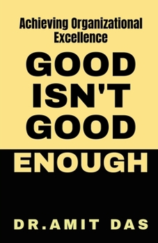 Paperback Good Is Not Good Enough Book
