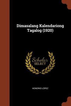 Paperback Dimasalang Kalendariong Tagalog (1920) [Tagalog] Book