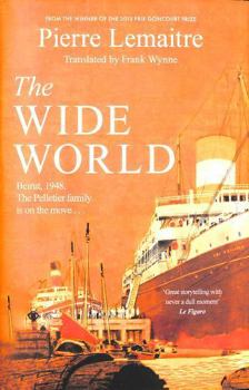 Hardcover The Wide World: An epic novel of family fortune, twisted secrets and love - the first volume in THE GLORIOUS YEARS series Book