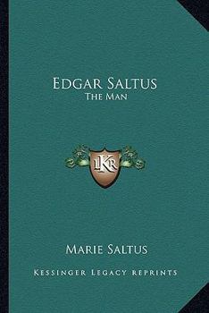 Edgar Saltus: The Man