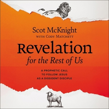 Audio CD Revelation for the Rest of Us: A Prophetic Call to Follow Jesus as a Dissident Disciple Book