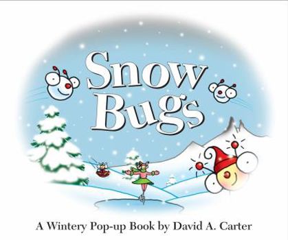 Hardcover Snow Bugs: A Wintery Pop-Up Book