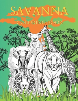 Paperback Savanna Coloring Book: Animal Coloring Book
