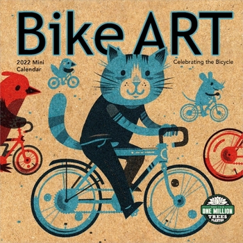 Calendar Bike Art 2022 Mini Wall Calendar: In Celebration of the Bicycle Book