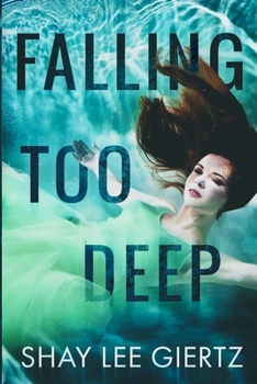 Paperback Falling Too Deep Book