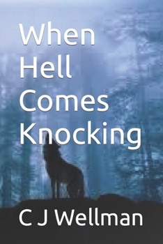 Paperback When Hell Comes Knocking Book