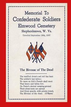 Paperback Memorial to Confederate Soldiers, Elmwood Cemetery, Shepherdstown W. Va. Book