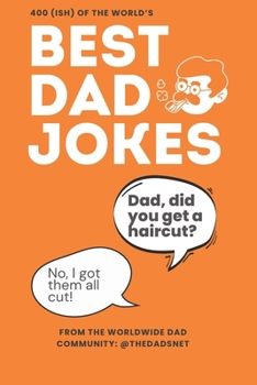 Paperback Best Dad Jokes: 400 (ish) of the world's best dad jokes Book