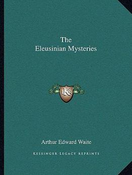 Paperback The Eleusinian Mysteries Book