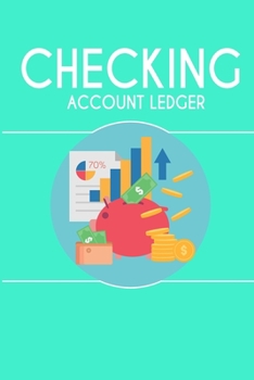 Checking Account Ledger: 6 Column Payment Record, Checkbook, Checking Account Balance, checkbook ledger