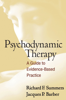 Paperback Psychodynamic Therapy: A Guide to Evidence-Based Practice Book