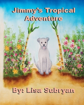 Paperback Jimmy's Tropical Adventure Book