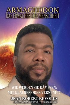 Armageddon: Das Erwachen der Menschheit. (German Edition)