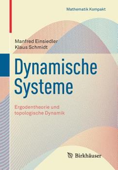 Paperback Dynamische Systeme: Ergodentheorie Und Topologische Dynamik [German] Book