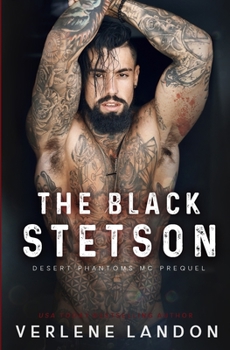 The Black Stetson: Bullseye Edition - Book  of the Desert Phantoms MC