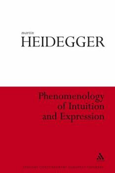 Hardcover Phenomenology of Intuition and Expression: Theory of Philosophical Concept Formation Book