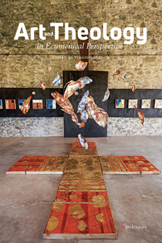 Paperback Art and Theology in Ecumenical Perspective Book