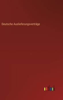 Hardcover Deutsche Auslieferungsverträge [German] Book