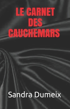 Paperback Le carnet des cauchemars [French] Book