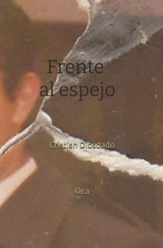 Paperback Frente al espejo [Spanish] Book