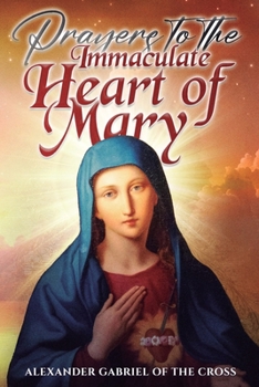 Prayers to the Immaculate Heart of Mary