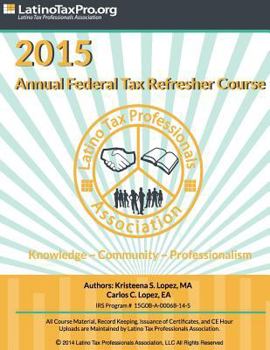 Paperback 2015 Annual Federal Tax Refresher Course Book