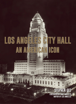 Hardcover Los Angeles City Hall: An American Icon Book