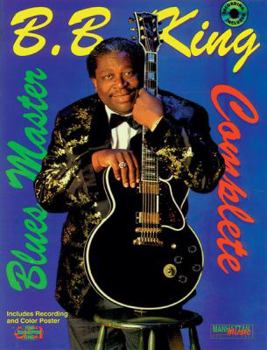 Paperback Blues Master Complete: Book & 3 CDs [With Blues Master I, II, III and Color Poster and B.B. King Guitar Pick and CD] Book