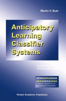 Paperback Anticipatory Learning Classifier Systems Book
