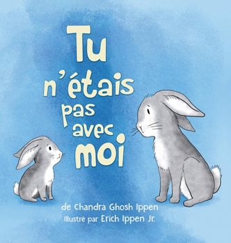 Hardcover Tu n'étais pas avec moi [French] Book